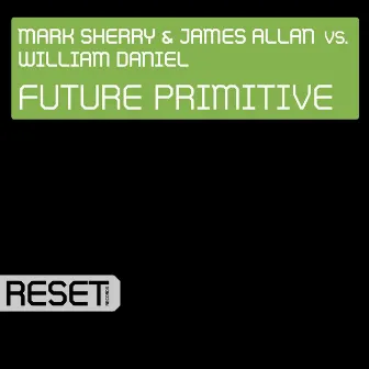 Future Primitive by William Daniel