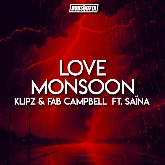 Love Monsoon by Klipz