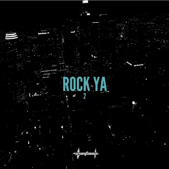 Rock Ya 2 by svntana archive