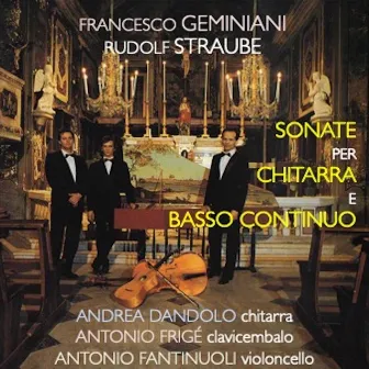 Geminiani, Straube: Sonate per chitarra e basso continuo by Andrea Dandolo