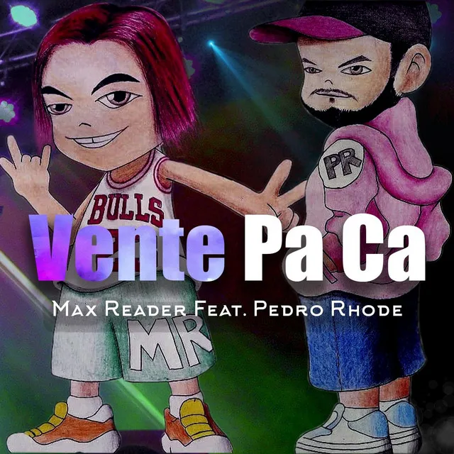 Vente Pa Ca (feat. Pedro Rhode)