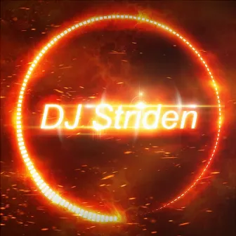 Inferno by DJ Striden