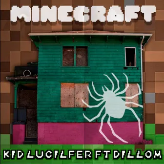 Minecraft by Kid Lucilfer