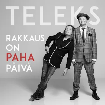 Rakkaus on paha päivä by Teleks