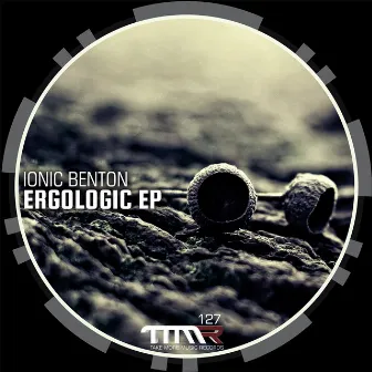 Ergologic EP by Ionic Benton