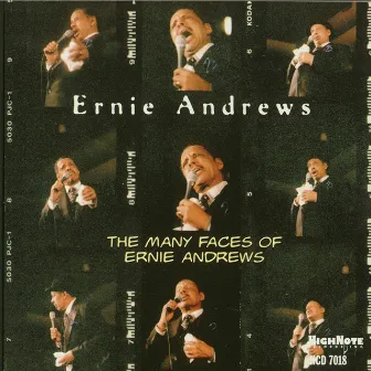 The Many Faces of Ernie Andrews by Ernie Andrews