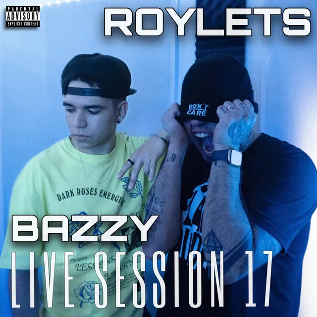 Roylets: Bazzy Live Session 17