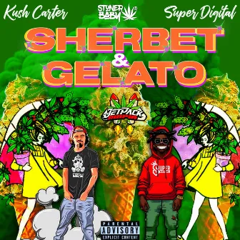 Sherbet & Gelato by Kush Carter