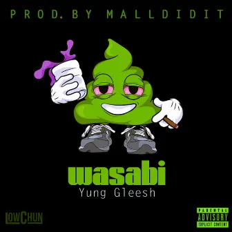 Wasabi by Gleesh