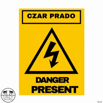 Danger Present by Czar Prado