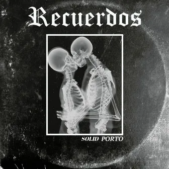 Recuerdos by SOLID PORTO