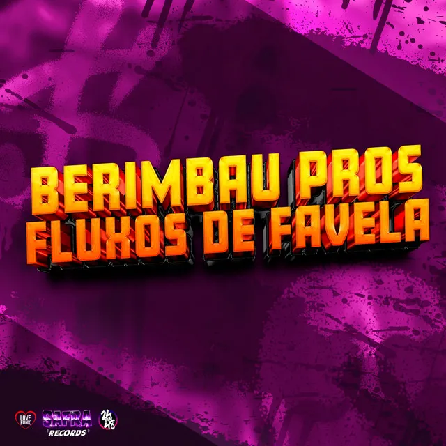 Berimbau Pros Fluxos de Favela