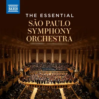 The Essential São Paulo Symphony Orchestra by Orquestra Sinfônica do Estado de São Paulo