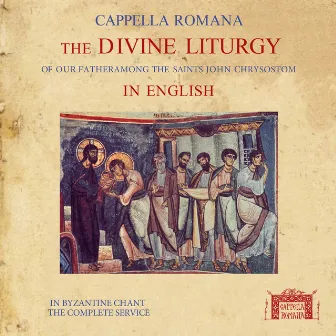 The Divine Liturgy in English in Byzantine Chant by John Michael Boyer