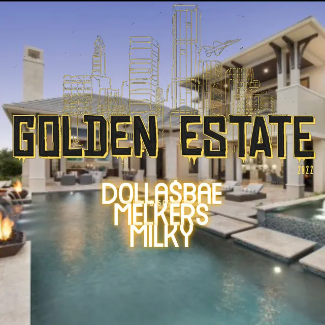 Golden Estate 2022