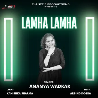 Lamha Lamha by Ananya Wadkar