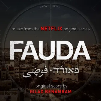 Fauda, LifeArt Sound by Gilad Benamram