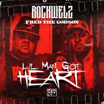 Lil Man Got Heart by Rockwelz