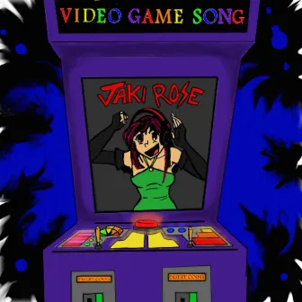 Video Game Song - Single by Jaki Rose