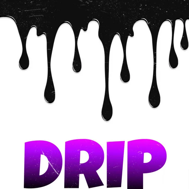 Drip