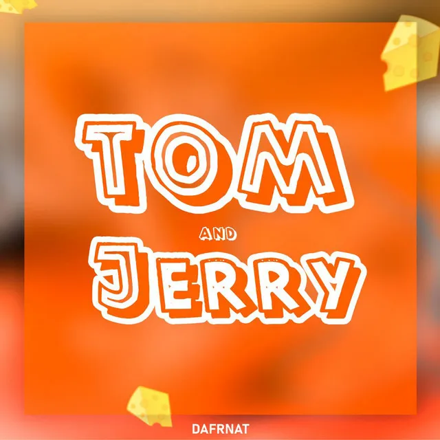 TOM AND JERRY - prod. by comatose