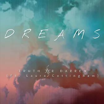 Dreams by Truth Or Darren