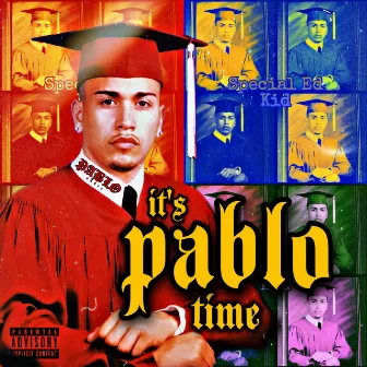 It's Pablo Time by Pablo Nuñez