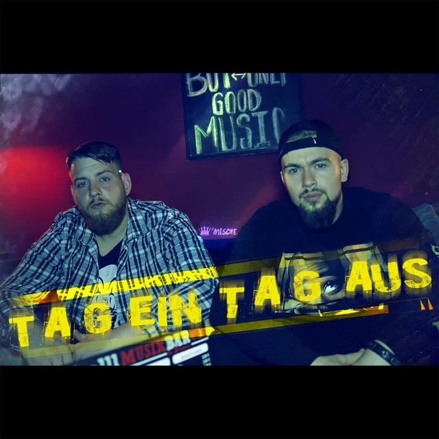 Tag ein Tag aus