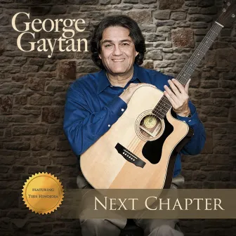 Next Chapter by George Gaytan