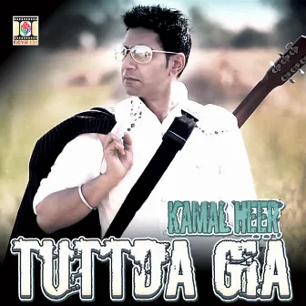 Tuttda Gia by Kamal Heer