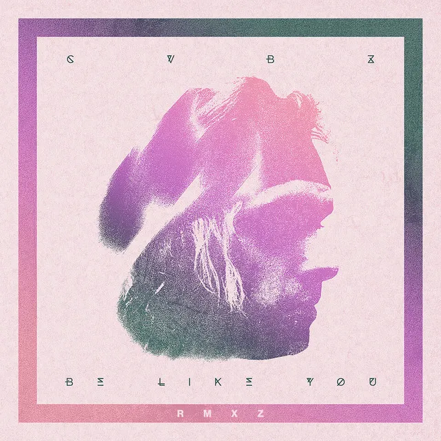 Be Like You - Dante Klein RMX