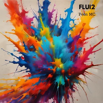 Flui2 by Peón MC