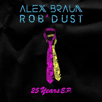 25 Years by Alex Braun