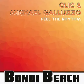 Feel the Rhythm by Olic