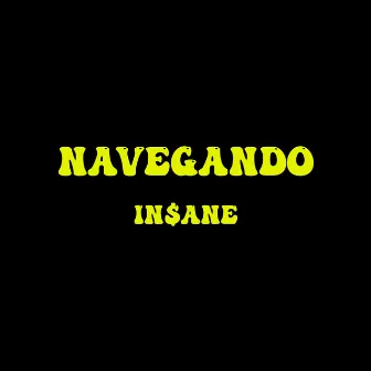 Navegando by IN$ANE