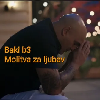 Molitva za ljubav by Baki B3