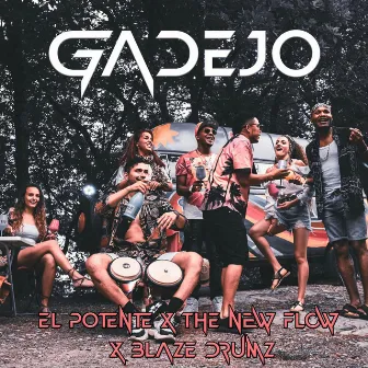 Gadejo by El potente