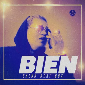 Bien by Baloo Beat Box