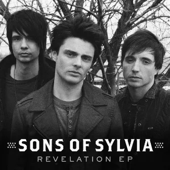 Revelation EP by Sons Of Sylvia