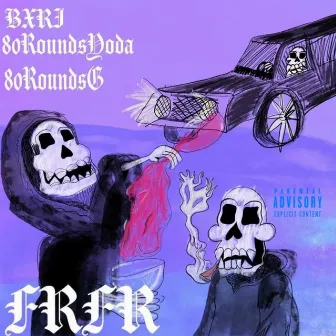 frfr by bxri