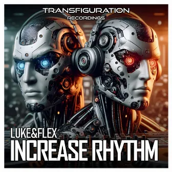 Increase Rhythm by luke&flex