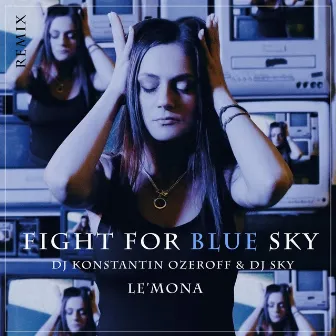 Fight for Blue Sky (Remix) by DJ Konstantin Ozeroff