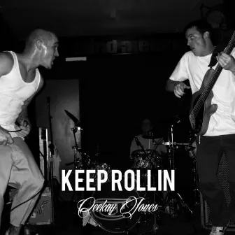 Keep Rollin by Ceekay Jones