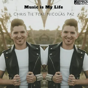 Music Is My Life by Chris Tie