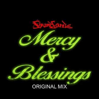 Mercy & Blessings (Original Mix) by Shazet Sounds