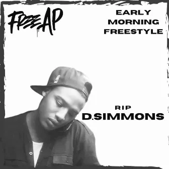 Early Morning (Freestyle) by Free AP