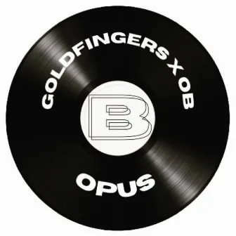 Opus by Goldfingers