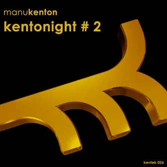 Kentonight by Manu Kenton