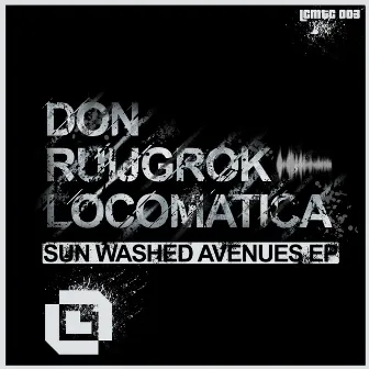 Sun Washed Avenues EP by Don Ruijgrok