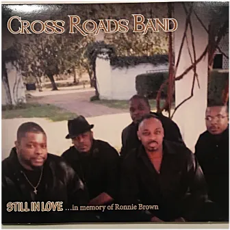 Still in Love by The CrossRoadBand